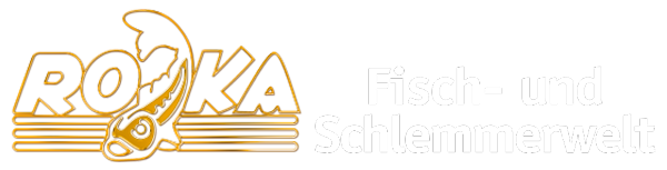 Roka Fisch- und Schlemmerwelt Hof